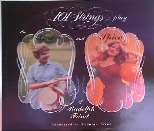 101 Strings, Rudolf Friml : 101 Strings Play The Sugar And Spice Of Rudolph Friml (LP, Album)