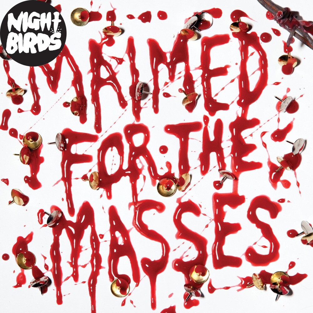 the album cover for Night Birds - Maimed for the Masses