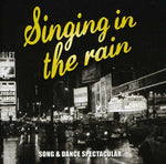 the album cover for Singing In Rain Dance Music From Classic Movies - Singing in Rain: Dance Music from Classic / O.C.R.