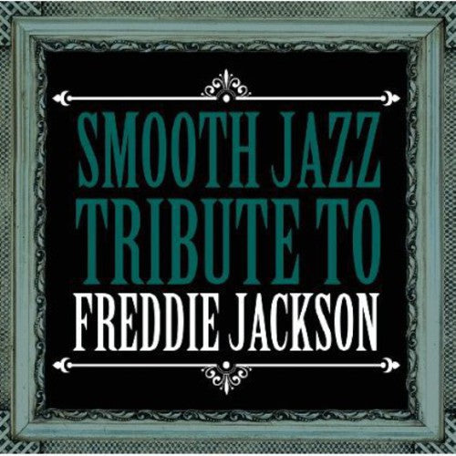 Las estrellas del jazz suave - Tributo al jazz suave Freddie Jackson (CD)
