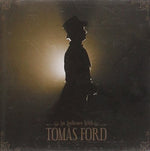the album cover for Tomas Ford - An Evening with Tomas Ford