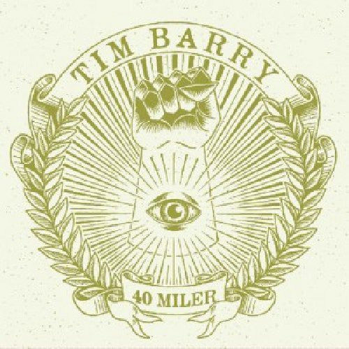 Tim Barry - 40 Miler (Vinyl)