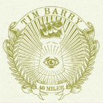 Tim Barry - 40 Miler (Vinyl)