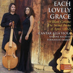 the album cover for Cantar alla Viola - Each Lovely Grace: Second Booke of Ayres