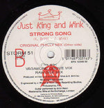 Just King And Wink : Strong Song (12")