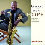 the album cover for Hope - Gregory Tardy Quartet