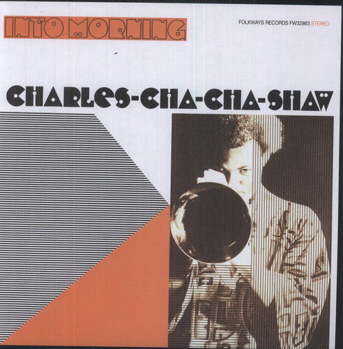 the album cover for Charles Shaw Cha Cha - Into Morning