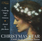 Cambridge Singers - Christmas Star: Carols for the Christmas Season (CD)
