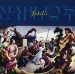 the album cover for Marleys Ghost - Jubilee