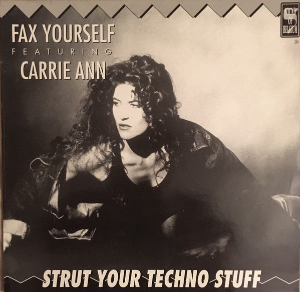 Fax Yourself Featuring Carrie Ann : Strut Your Techno Stuff (12")