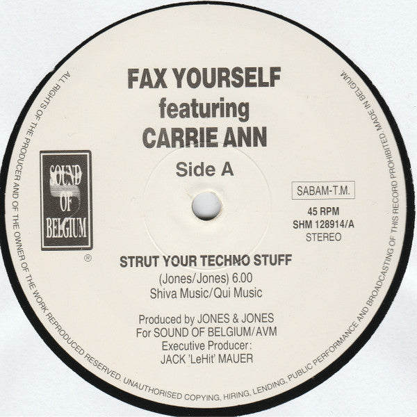Fax Yourself Featuring Carrie Ann : Strut Your Techno Stuff (12")