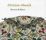 the album cover for Musicke and Mirth - Division-Musick: Art of Diminution in England