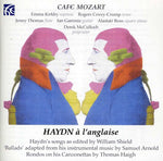 the album cover for Café Mozart - Haydn a L'anglaise