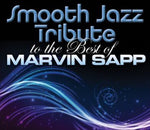Smooth Jazz Tribute - Homenaje de Smooth Jazz a Marvin Sapp (CD)