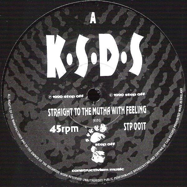 K.S.D.S. : Straight To The Mutha With Feeling / Maniac (12")