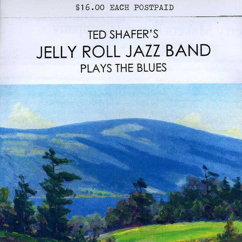 the album cover for Ted Shafer & Jelly Roll Jazz Band - Plays the Blues