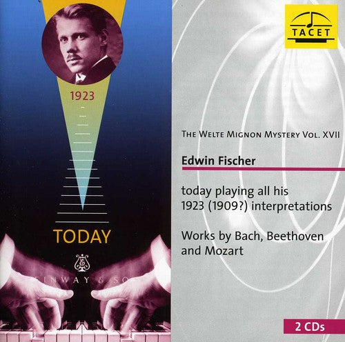 the album cover for Bach / Fischer - Welte-Mignon Mystery 17: Edwin Fischer