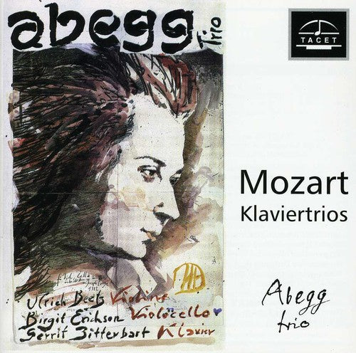 the album cover for Mozart / Abegg Trio - Piano Trios: Gesamtausgabe