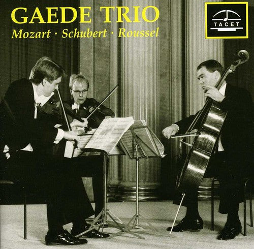 Gaede Trio Berlin - Gaede Trio Plays Mozart & Schubert & Roussel (CD)