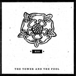 the album cover for Tower & The Fool - Xiii
