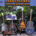 the album cover for Lars Edegran Triolian String Band - Lars Edegran Triolian String Band