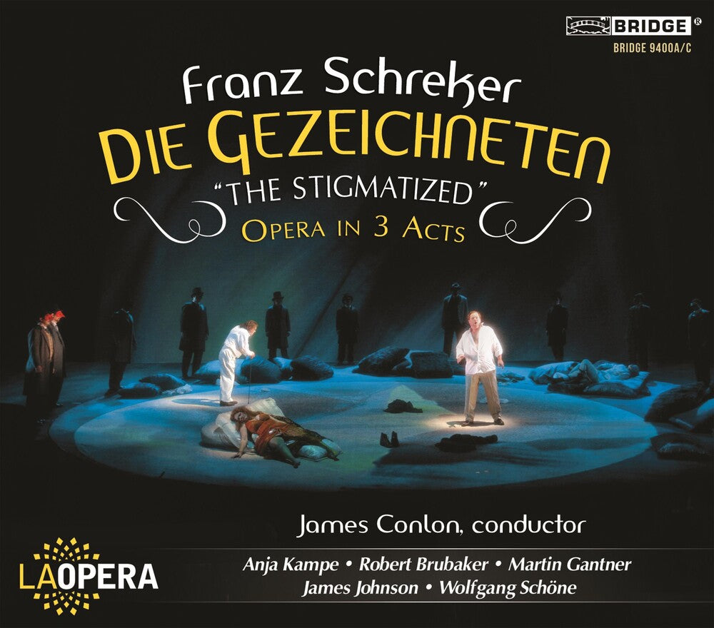 the album cover for Schreker / Los Angeles Opera / Conlon - Die Gezeichneten the Stigmatized