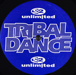 2 Unlimited : Tribal Dance (12")