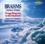 the album cover for Charles Bruffy - Choral Works: Songs Ring Out to the Heavens