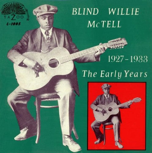 Blind Willie McTell - The Early Years 1927-1933 (Vinyl)