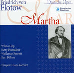 the album cover for Flotow / Lipp / Plumacher / Kmentt / Bohme - Martha Oder Der Markt Zu Richmond (Munchen 1955)