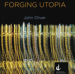 the album cover for John Morris Russell - Forging Utopia