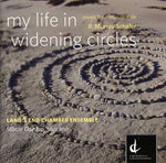 the album cover for Land's End Chamber Ensemble - My Life in Widening Circles