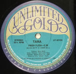 Tara (12) : Fresh Flesh (12")