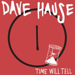 Dave Hause - El tiempo lo dirá (Vinilo)