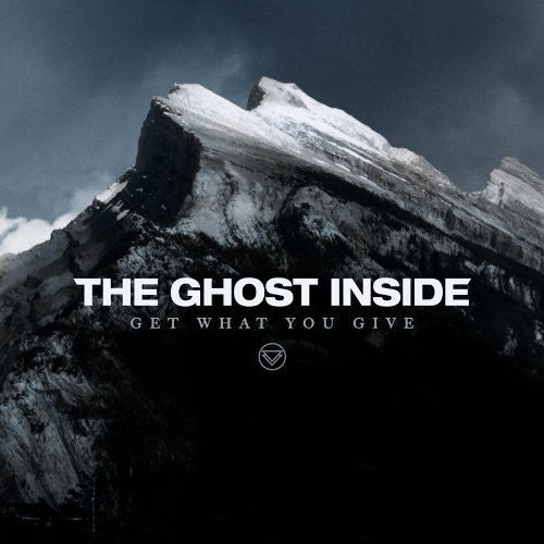 The Ghost Inside - Get What You Give (Vinyl)