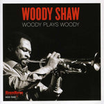 the album cover for Woody Shaw - Woody Plays Woody