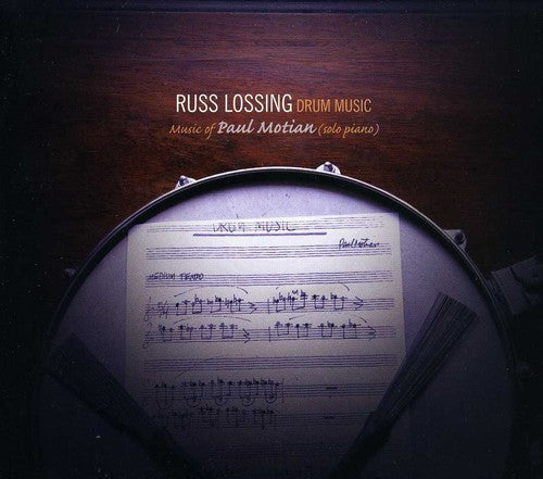 the album cover for Russ Lossing - Drum Music: Music of Paul Motian