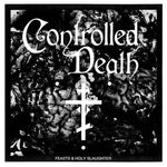 Controlled Death : Feasts & Holy Slaughter (7", Ltd, Gol)
