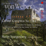 the album cover for Weber / Spangenberg / Orchester M 18 - Clarinet Concertos No. 1 & 2 & Concertino Overture