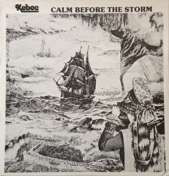Xebec : Calm Before The Storm (LP, Album)