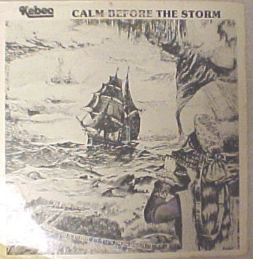 Xebec : Calm Before The Storm (LP, Album)