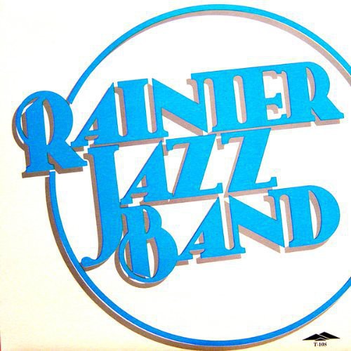 Rainier Jazz Band - Cakewalk to Town (Vinyl)
