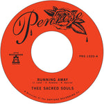 Thee Sacred Souls - Running Away / Love Comes Easy (45)