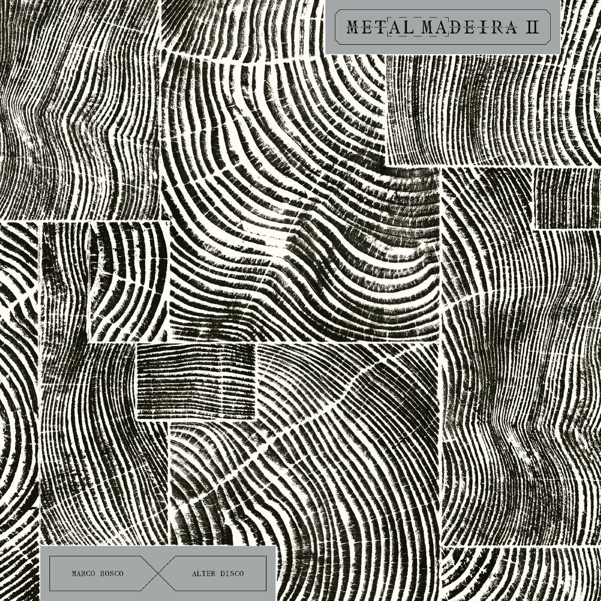 Bosco, Marco x Alter Disco - Metalmadeira II (Vinyl)