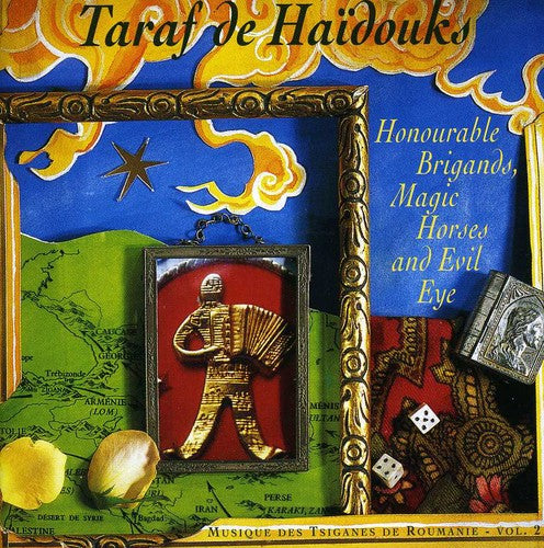 the album cover for Taraf De Haidouks - Honourable Brigands Magic Horses & Evil Eye