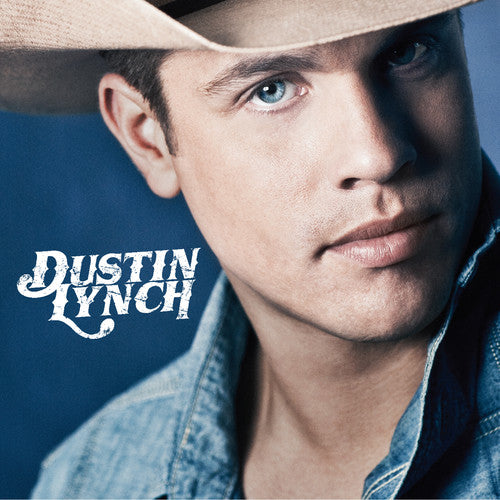 the album cover for Dustin Lynch - Dustin Lynch