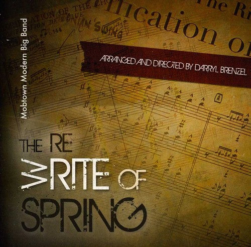 the album cover for Mobtown Moderb Big Band - The Re-(W)Rite Of Spring