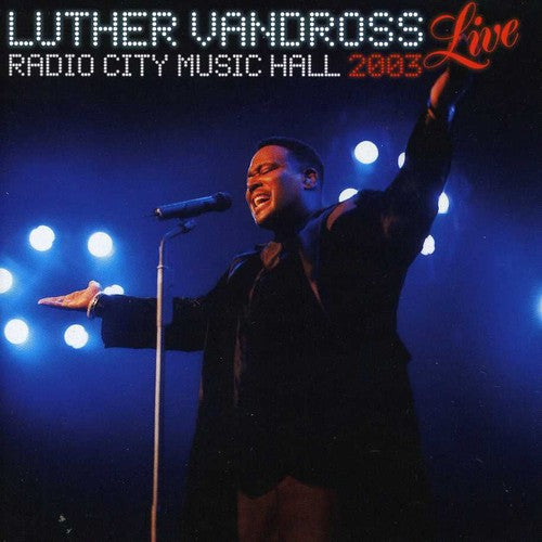 Luther Vandross - Live Radio City Music Hall 2003 (CD)
