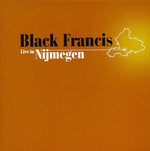 the album cover for Black Francis - Live in Nijmegen