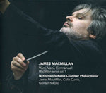 the album cover for Macmillan / Currie / Nikolic / Netherlands Radio - Veni Veni Emmanuel: MacMillan Series 1